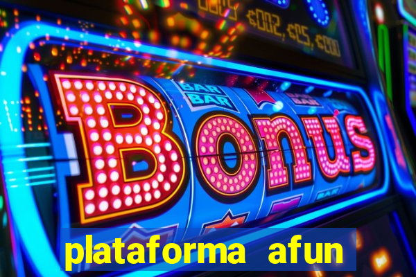 plataforma afun paga mesmo